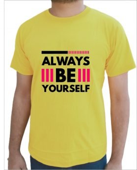 Always Be Yourself Half Sleeve T-Shirt Yellow