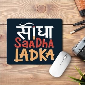 Seedha Saadha Ladka Printed Mouse Pad
