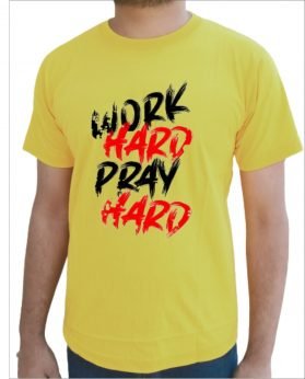 Work Hard Pray Hard Half Sleeve T-Shirt Yellow